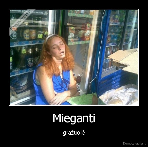 Mieganti - gražuolė