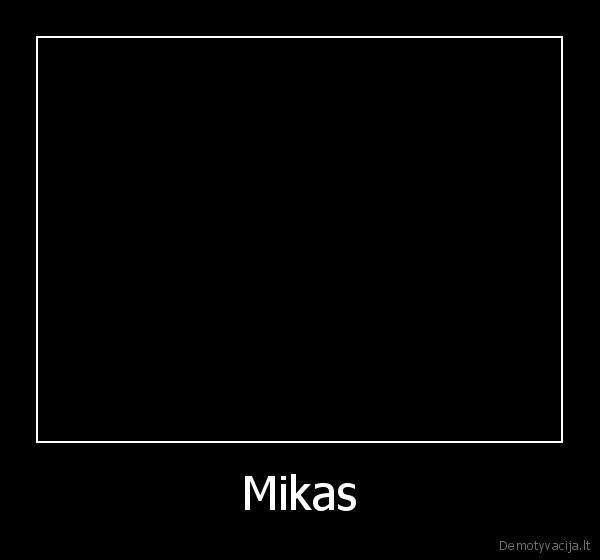 Mikas - 