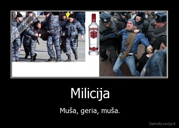 Milicija - Muša, geria, muša.