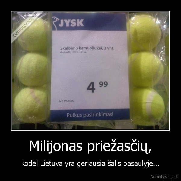 Milijonas priežasčių, - kodėl Lietuva yra geriausia šalis pasaulyje...