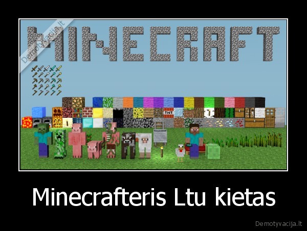 Minecrafteris Ltu kietas - 