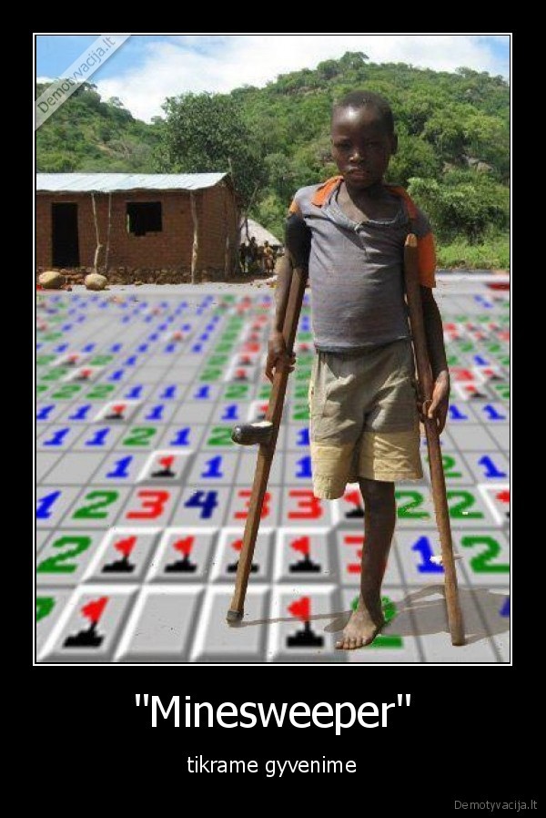 "Minesweeper" - tikrame gyvenime