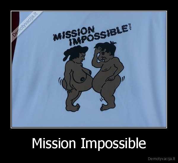 Mission Impossible - 