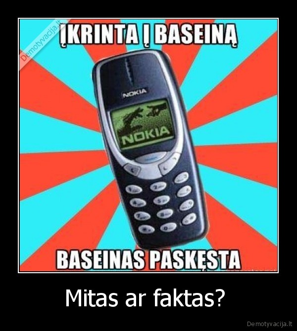 Mitas ar faktas?  - 