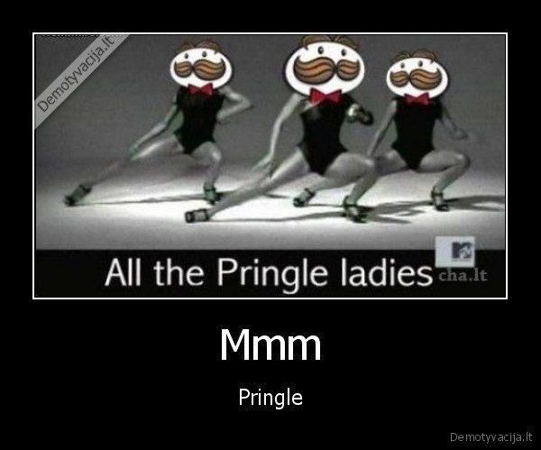 Mmm - Pringle