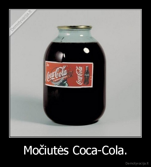 Močiutės Coca-Cola. - 