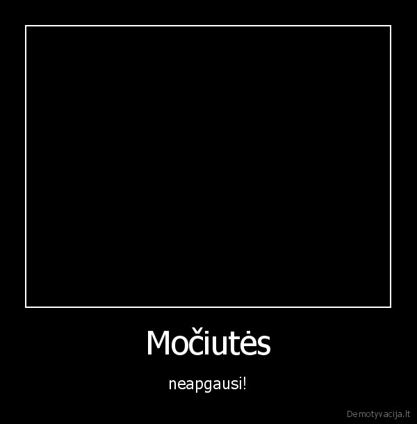 Močiutės - neapgausi!