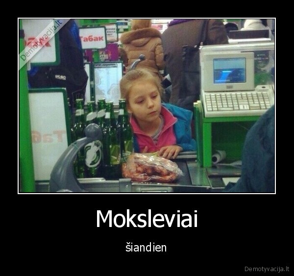 Moksleviai - šiandien