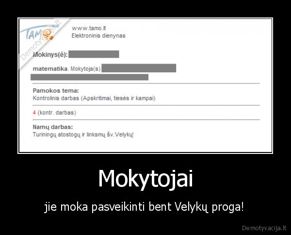 Mokytojai - jie moka pasveikinti bent Velykų proga!