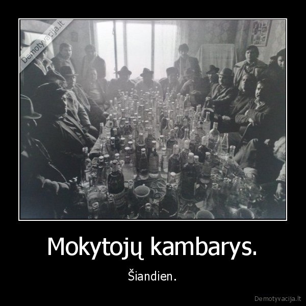 Mokytojų kambarys. - Šiandien.