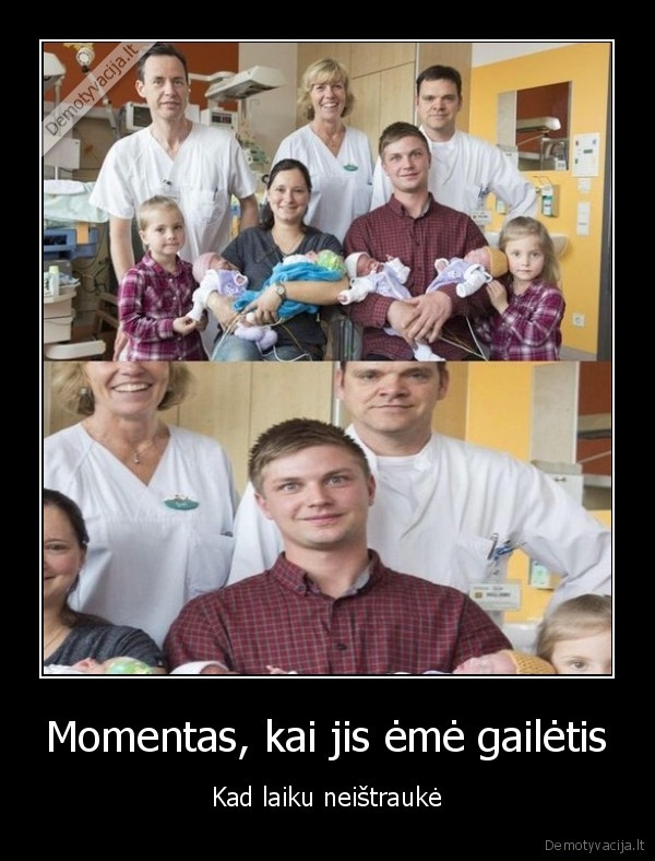 Momentas, kai jis ėmė gailėtis - Kad laiku neištraukė