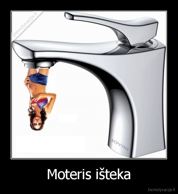 Moteris išteka - 