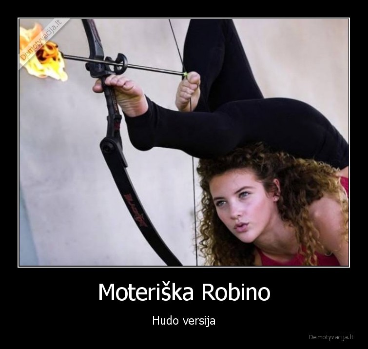 Moteriška Robino - Hudo versija