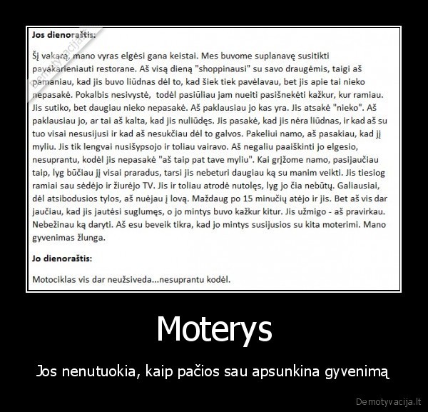 Moterys - Jos nenutuokia, kaip pačios sau apsunkina gyvenimą