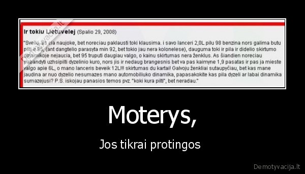 Moterys, - Jos tikrai protingos 