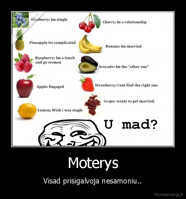 Moterys - Visad prisigalvoja nesamoniu..