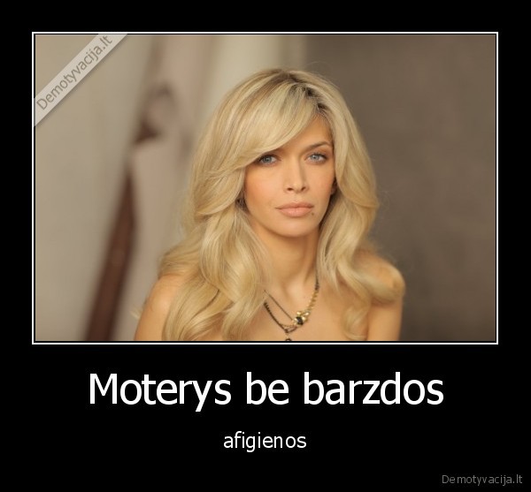 Moterys be barzdos - afigienos