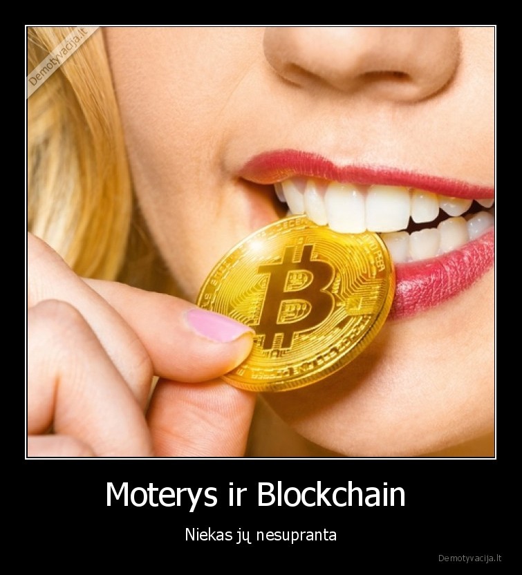 Moterys ir Blockchain  - Niekas jų nesupranta