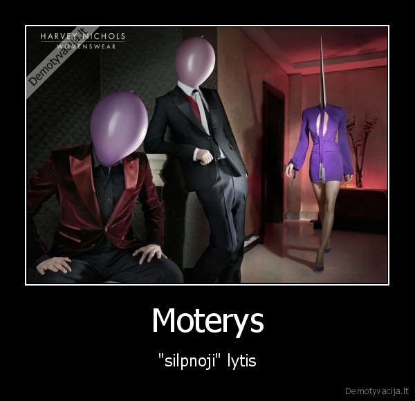 Moterys - "silpnoji" lytis