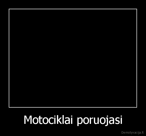 Motociklai poruojasi - 