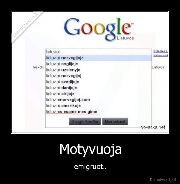 Motyvuoja - emigruot..