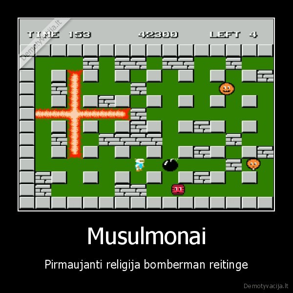 Musulmonai - Pirmaujanti religija bomberman reitinge