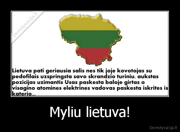 Myliu lietuva! - 