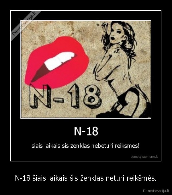 N-18 šiais laikais šis ženklas neturi reikšmės. - 