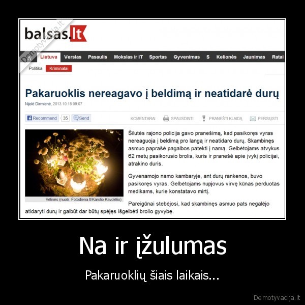 Na ir įžulumas - Pakaruoklių šiais laikais...