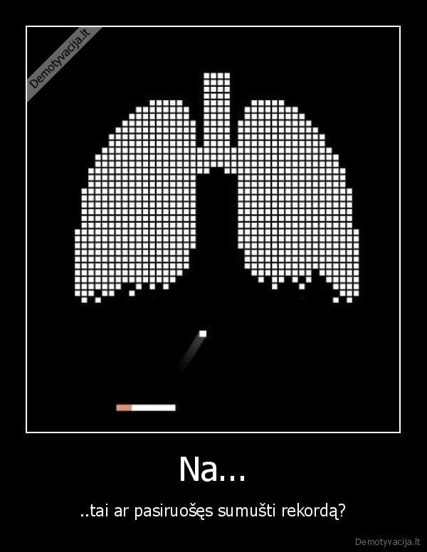 Na... - ..tai ar pasiruošęs sumušti rekordą?