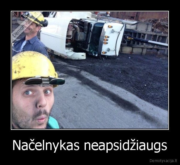 Načelnykas neapsidžiaugs - 