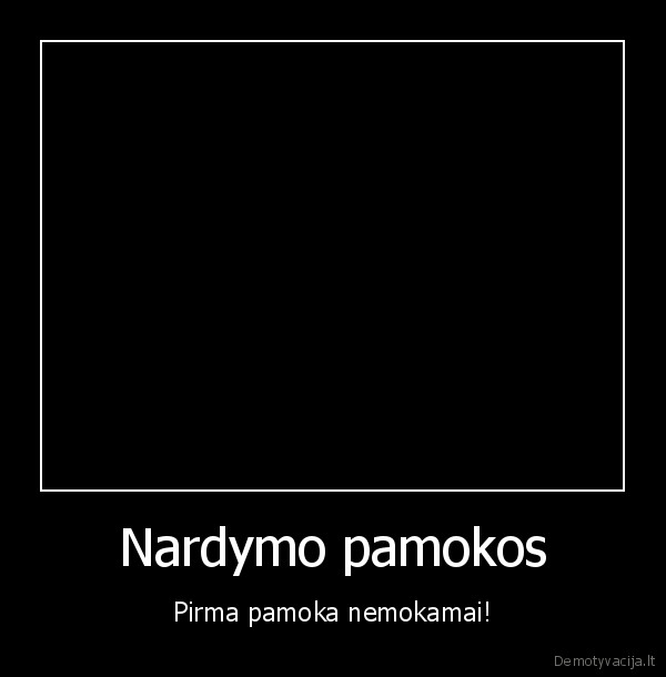 Nardymo pamokos - Pirma pamoka nemokamai!