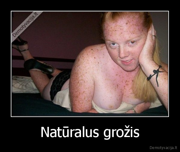 Natūralus grožis - 