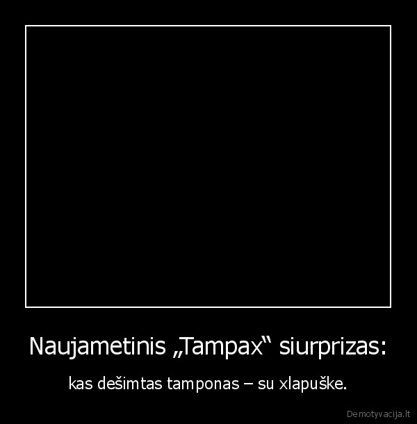 Naujametinis „Tampax“ siurprizas: