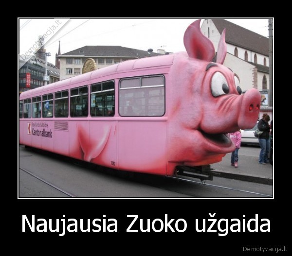 Naujausia Zuoko užgaida - 