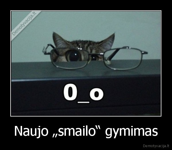 Naujo „smailo“ gymimas - 