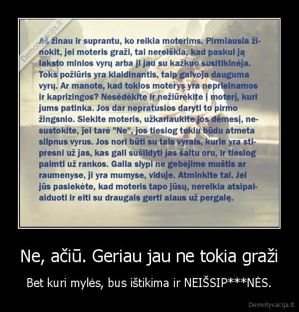 Ne, ačiū. Geriau jau ne tokia graži - Bet kuri mylės, bus ištikima ir NEIŠSIP***NĖS.