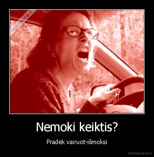 Nemoki keiktis? - Pradėk vairuot-išmoksi