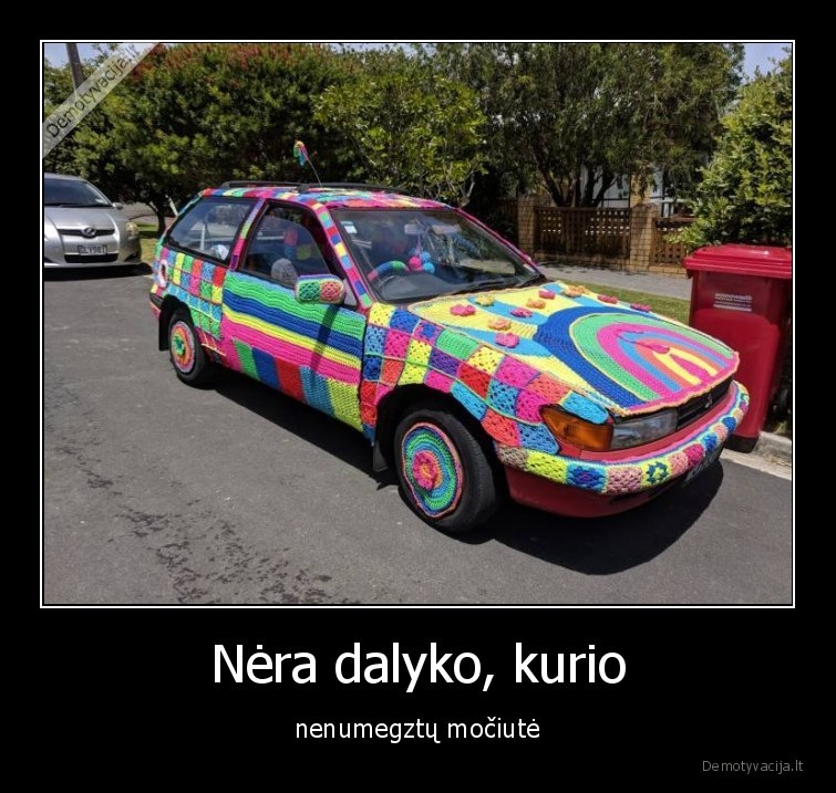 Nėra dalyko, kurio - nenumegztų močiutė