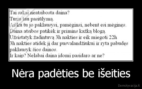 Nėra padėties be išeities - 