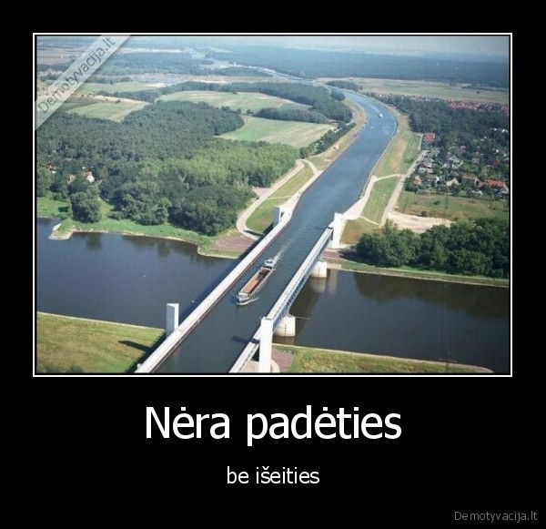 Nėra padėties - be išeities