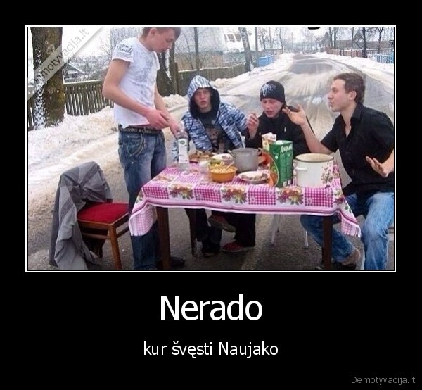 Nerado - kur švęsti Naujako