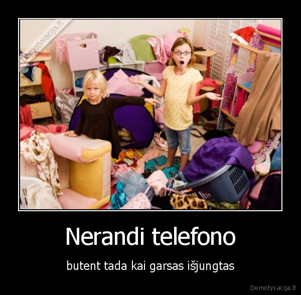 Nerandi telefono - butent tada kai garsas išjungtas
