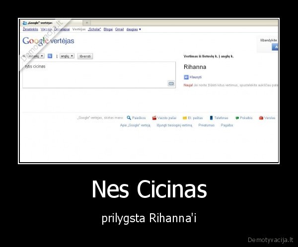 Nes Cicinas - prilygsta Rihanna'i