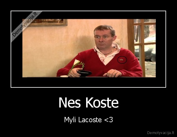 Nes Koste - Myli Lacoste 