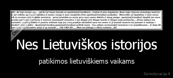 Nes Lietuviškos istorijos - patikimos lietuviškiems vaikams