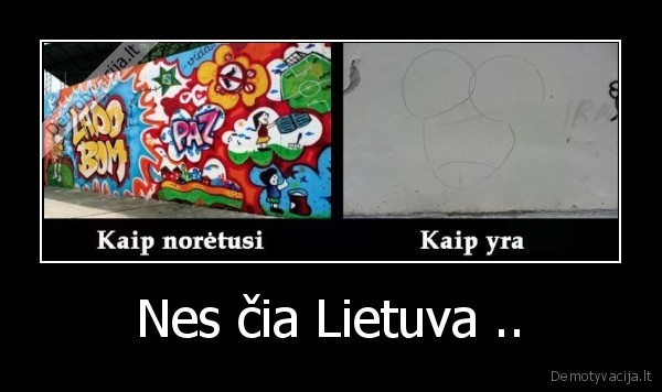 Nes čia Lietuva .. - 