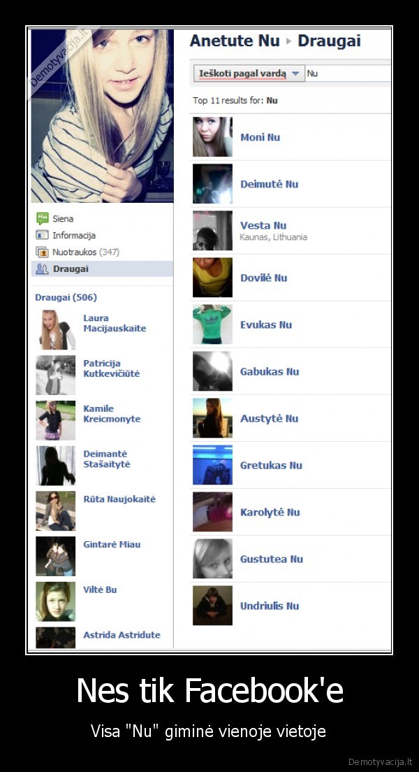Nes tik Facebook'e - Visa "Nu" giminė vienoje vietoje