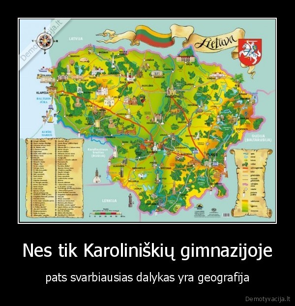 Nes tik Karoliniškių gimnazijoje - pats svarbiausias dalykas yra geografija