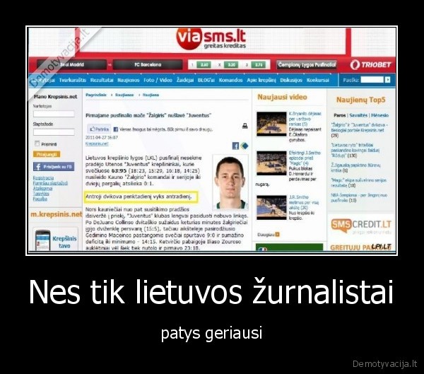 Nes tik lietuvos žurnalistai - patys geriausi